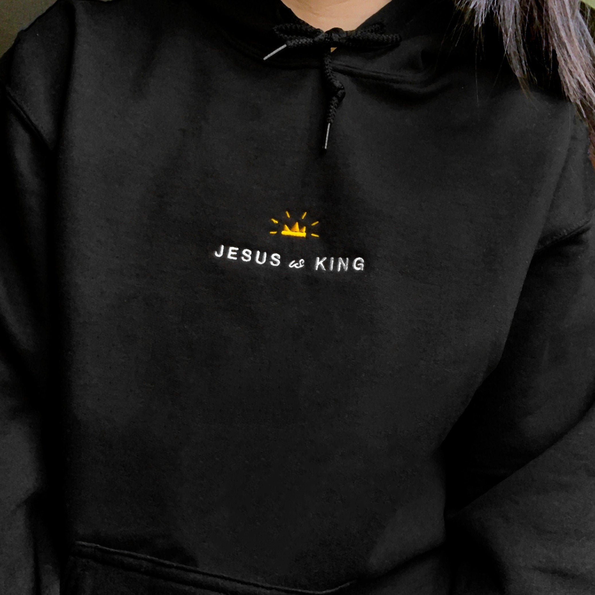 Jesus is King Embroidered Sweatshirts, Christian Hoodie, Christian Embroidered, Faith Hoodie Embroidered, Christmas Gifts, Christian Apparel